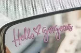 Hello Gorgeous Sticker image 2
